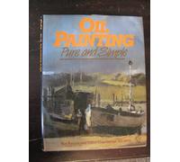 Oil Painting: Pure and Simple