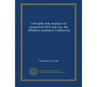 Oil spill risk analysis of proposed OCS sale no. 68, offshore southern California