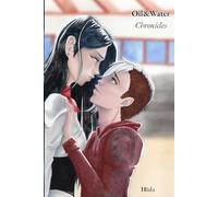 Oil & Water : Chronicles. Roman romance lesbien / lesbienne