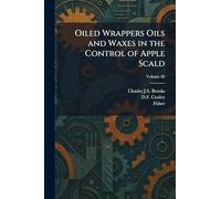 Oiled Wrappers Oils and Waxes in the Control of Apple Scald