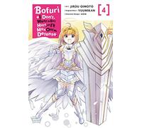 Oimoto, Jirou – Bofuri: No quiero que me hagan daño, así que maximizo mi defensa – Vol. 4 – Manga