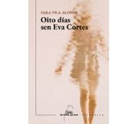 Oito Dias Sen Eva Cortes