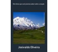 Oito Fatos Que Você Precisa Saber Sobre A Oração (ebook)