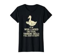 Ojalá careciera de Habilidades de Pensamiento crítico Todos ustedes parecen Tan Felices Camiseta gráfica económica, Mujer, Negro, M