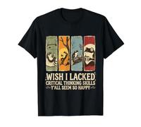 Ojalá careciera de Habilidades de Pensamiento crítico Todos ustedes parecen Tan Felices Camiseta gráfica económica, Hombre, Negro, S