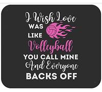Ojalá El Amor Fuera como El Voleibol Cuando Llamas Al Mío Y Dejas De Jugar Deportes Alfombrilla De Ratón Antideslizante Alfombrilla De Escritorio Agradable Mouse Pad para Hogar Pc 25X30Cm