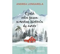 Ojalá esta fuera nuestra historia de amor (Matchstories Romántica Contemporánea)