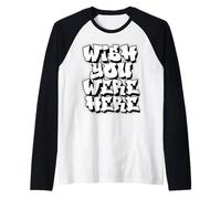 Ojalá estuvieras aquí Graffiti Camiseta Manga Raglan