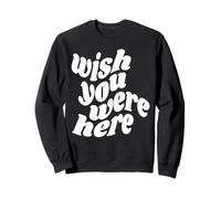 Ojalá estuvieras aquí Retro Sudadera