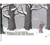 Ojalá pudiera formular un deseo (SIN COLECCION)
