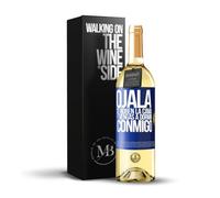 «Ojalá te roben la cama y vengas a dormir conmigo» Mensaje en una Botella. Vino Blanco Premium Verdejo Joven + Gift Box. Etiqueta Azul PERSONALIZABLE