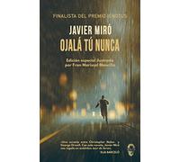 Ojalá tú nunca: 16 (Insólita)