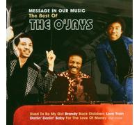 O'jays the - Message in Our Music the Best of