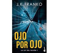 Ojo por ojo: La Ley del Talión 1 (Crimen y misterio)