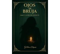 OJOS DE BRUJA, Libro I - La Era del Silencio: Fantasía épica inspirada en la mitología celta, ambientada en la Irlanda del siglo IX
