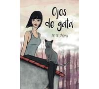 Ojos de gata I (Saga fantasía urbana- romántica): 1