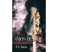 Ojos de Jade II: Naamari: 2 (El Forjador de Crónicas)