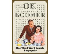 OK Boomer: One Word Word Search | Prove You Still Got It-One Word at a Time