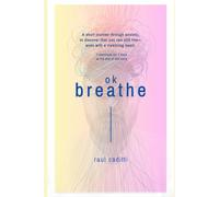 OK, Breathe: A travel companion for those who live with anxiety.