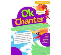 OK CHANTER: 93+ Attività propedeutiche per Insegnanti non musicisti e Alunni 6+ anni. Metodo di Canto, Tecnica Vocale, Vocalizzi e Respirazione per la ... Video Tutorial e Canto Corale Pratico