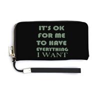 OK for Me to Have Everything I Want - Cartera de piel con correa de muñeca para hombres y mujeres, Estilo:, 20.0*10.5cm