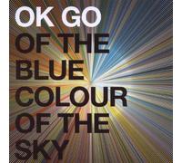 Ok Go - Of the Blue Colour of the Sky
