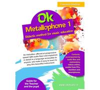 Ok Metallophone 1: Method for Primary and Secondary Schools