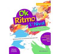 Ok Ritmo - 1.º Nivel: Método práctico desde cero para niños de 4 a 7 años | Lecciones estructuradas listas para usar en el aula y en casa | Iniciación a la música, body percussion, fichas didácticas y juegos rítmicos musicales