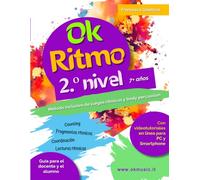 Ok Ritmo - 2.º Nivel: Método práctico desde cero a partir de 7 años | Lecciones organizadas y estructuradas para el aula | Utilizable también por ... rítmicos, coordinación, body percussion
