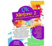 Ok Xilófono 2: Método didáctico para la educación musical