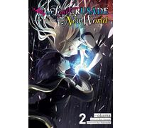 Okama - Our Last Crusade or the Rise of a New World, Vol. 2 (LAST CRUSADE RISE NEW WORLD GN)