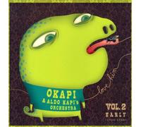 Okapi & Aldo Kapi's - Love Him 2-Early [Vinilo]