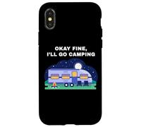 Okay Fine, I'll Go Camping - Outdoors Nature Glamping Funny Carcasa para iPhone X/XS