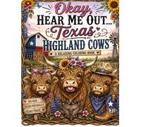 Okay, Hear Me Out... Texas Highland Cows