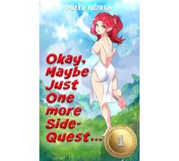 Okay, Maybe Just One More Side-Quest... (Side-Quest Hero)
