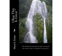 Okay This Is Great ": The thing had watched from afar waiting for the time to come. It wouldn't be long now !