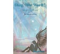 Okay, Who Was It? The Spiced Edition: An 'End of Little Folk Lane' Novella (The End of Little Folk Lane. Spiced Editions.)