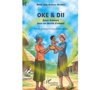 OKE & DII: Deux femmes pour un destin d’amour (Harmattan Cameroun)