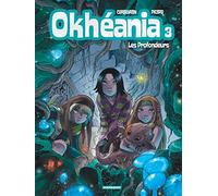 Okhéania - Tome 3 - Les Profondeurs