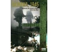 Okinawa 1945: Antesala Del Asalto A Japon