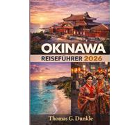 Okinawa Reiseführer 2026