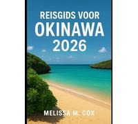 Okinawa Reisgids 2026