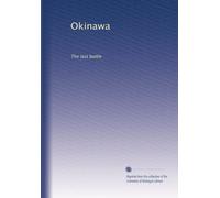 Okinawa: The last battle