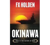 OKINAWA: This is the Future of War