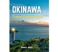 Okinawa Travel Guide 2026