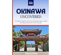 Okinawa Uncovered 2026: A Complete Island Travel Guide with Planner Pages, Guided Journaling & Interactive Puzzle Activities