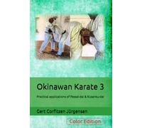 Okinawan Karate: Practical applications of Passai-dai & Kusanku-dai