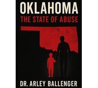 Oklahoma (Oklahoma: The State of Abuse)