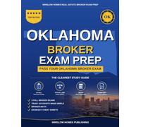Oklahoma Real Estate Broker Exam Prep: The Step-by-Step Study Guide to Pass Your Oklahoma Broker Exam on the First Try, With Practice Tests, Broker ... (Winslow Homes Real Estate Broker Exam Prep)