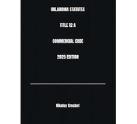 OKLAHOMA STATUTES TITLE 12A COMMERCIAL CODE 2025 EDITION